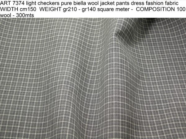 ART 7374 light checkers pure biella wool jacket pants dress fashion fabric WIDTH cm150 WEIGHT gr210 - gr140 square meter - COMPOSITION 100 wool - 300mts