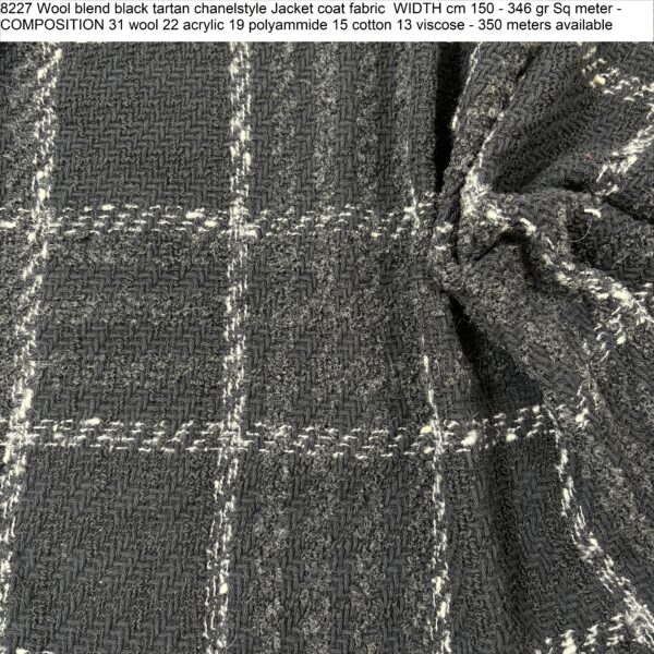 8227 Wool blend black tartan chanelstyle Jacket coat fabric WIDTH cm 150 - 346 gr Sq meter - COMPOSITION 31 wool 22 acrylic 19 polyammide 15 cotton 13 viscose - 350 meters available