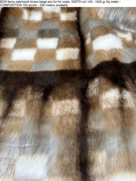 8235 fancy patchwork brown beige eco fur for coats WIDTH cm 140 - 1000 gr Sq meter - COMPOSITION 100 acrylic - 250 meters available